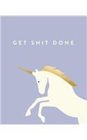 Get Shit Done