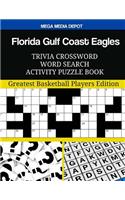 Florida Gulf Coast Eagles Trivia Crossword Word Search Activity Puzzle Book