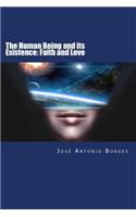 The human being and its existence