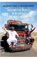 Around the world in 80 days... without money