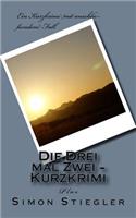 Die Drei mal Zwei - Kurzkrimi