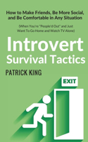 Introvert Survival Tactics