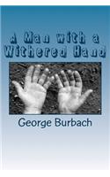 A Man with a Withered Hand