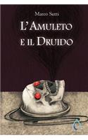 L'Amuleto e il Druido