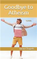 Goodbye to Atheism