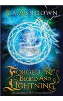 Forged in Blood and Lightning