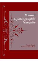Manuel de Paleographie Francaise