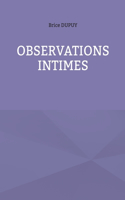 Observations Intimes