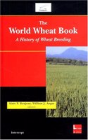 World Wheat Book: A History Of Wheat Breeding