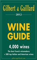 Gilbert & Gaillard Wine Guide