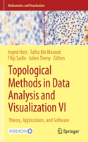 Topological Methods in Data Analysis and Visualization VI