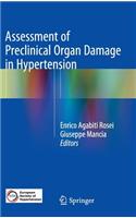 Assessment of Preclinical Organ Damage in Hypertension