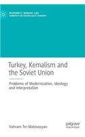 Turkey, Kemalism and the Soviet Union