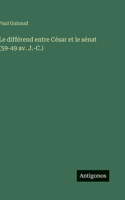 différend entre César et le sénat (59-49 av. J.-C.)