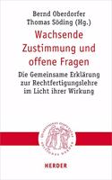 Wachsende Zustimmung Und Offene Fragen: Die Gemeinsame Erklarung Zur Rechtfertigungslehre Im Licht Ihrer Wirkung