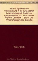 Bauern, Agrarkrise Und Volksernahrung in Der Europaischen Zwischenkriegszeit