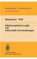 Mathematische Logik Mit Informatik-Anwendungen