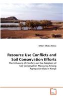 Resource Use Conflicts and Soil Conservation Efforts