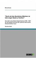 "Doch mit des Geschickes Mächten ist kein ewger Bund zu flechten": Das Leben Julius Robert Oppenheimers (1904 - 1967) als real gelebte Variante des mythisch-literarischen Wissenschaftlers Faust