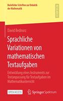 Sprachliche Variationen Von Mathematischen Textaufgaben: Entwicklung Eines Instruments Zur Textanpassung Für Textaufgaben Im Mathematikunterricht