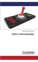 Police Technophobia