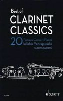 Best of Clarinet Classics: 20 Famous Concert Pieces for Clarinet and Piano