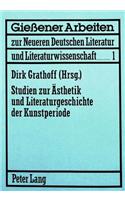 Studien Zur Aesthetik Und Literaturgeschichte Der Kunstperiode