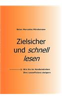 Zielsicher und schnell lesen