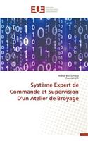 Système Expert de Commande Et Supervision d'Un Atelier de Broyage