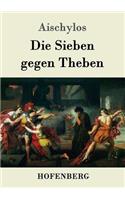 Die Sieben gegen Theben