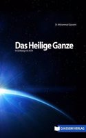Das Heilige Ganze: Wie Lebe Ich Bewusst Mit Freude?
