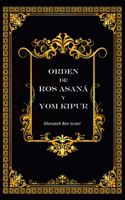 Orden de Oraciones de Ros Asaná y Yom Kipur