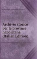 Archivio storico per le province napoletane (Italian Edition)