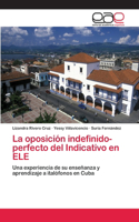 oposición indefinido-perfecto del Indicativo en ELE