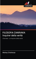 FILOSOFIA CHARVAKA Inquirer della verità