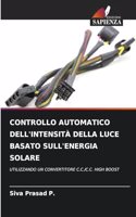 Controllo Automatico Dell'intensità Della Luce Basato Sull'energia Solare