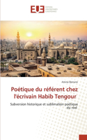 Poétique du référent chez l'écrivain Habib Tengour