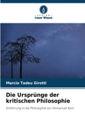 Ursprünge der kritischen Philosophie