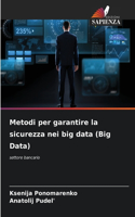 Metodi per garantire la sicurezza nei big data (Big Data)