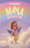 Maya - Bebê Arco Íris