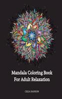 Mandala Coloring Book For Adult Relaxation