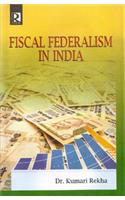 Fiscal Federalism in India