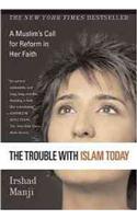 Trouble With Islam Today, The (IMPRINTONE)