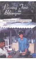 Passing Time in Biharipur