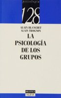 La Psicologia de Los Grupos