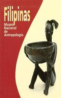 Filipinas: Museo Nacional de Antropologia