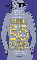 El manual de les 50 missions secretes per sobreviure en el mon dels adults