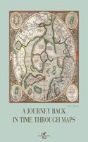 Journey Back in Time Through Maps