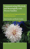 Communicating Effectively and Meaningfully with Diverse Families