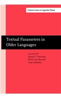 Textual Parameters in Older Languages